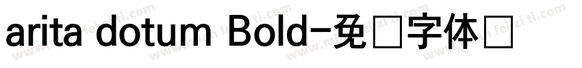 arita dotum Bold字体转换